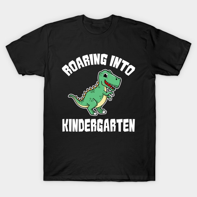 Roaring Into Kindergarten, Cute Dino, Roaring Kindergarten T-Shirt by CoolandCreative